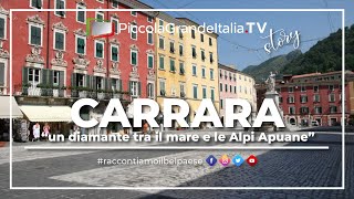 Carrara  Piccola Grande Italia [upl. by Aitsirhc28]