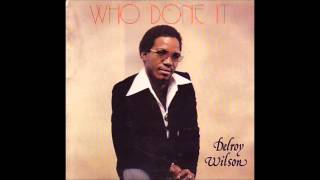 Delroy Wilson Who Done It third world 1979 02 Why i love you so [upl. by Eirrehc654]