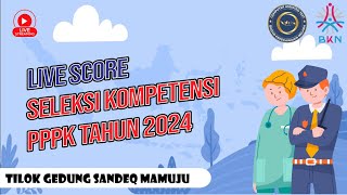 SELEKSI KOMPETENSI CPPPK 2024  SESI 2  0312  2024  TILOK  GEDUNG SANDEQ MAMUJU [upl. by Theall]