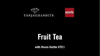 Tanja Grandits Fruit Tea  by Novis [upl. by Moriarty]