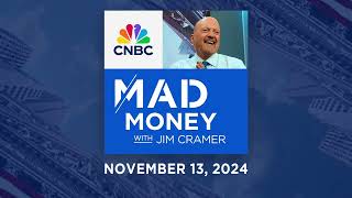 Mad Money  111324  Audio Only [upl. by Sofie]