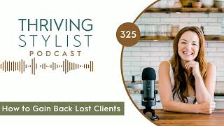 How to Gain Back Lost Clients [upl. by Eustace]