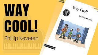 Way Cool by Phillip Keveren Early Intermediate [upl. by Amsa]