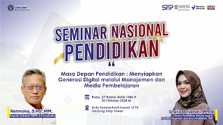 LIVE SEMINAR NASIONAL PENDIDIKAN SEKOLAH MENENGAH PERTAMA UMP 2024 [upl. by Ambie]