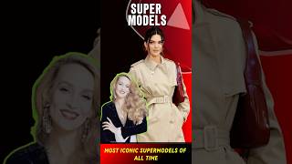 Top 10 Supermodels Of All Time  models celebrity shorts [upl. by Alfy]