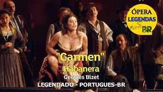 Habanera  Carmen  Legendado PortuguêsBR [upl. by Borras]