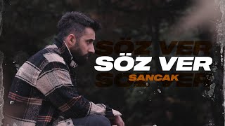 Sancak  Söz Ver [upl. by Adar]