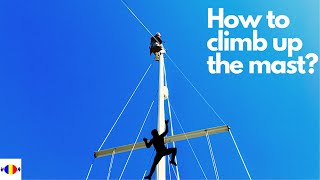 How to safely use a Bosun’s chair to climb the mast assisted outwiththewind [upl. by Niajneb846]