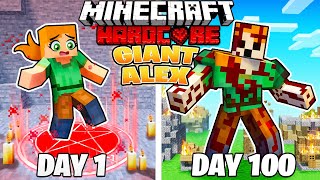 I Survived 100 DAYS as GIANT ALEX in HARDCORE Minecraft [upl. by Anihs]