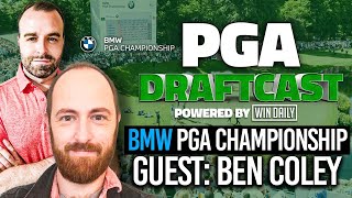 LIVE BMW PGA Championship Preview  VIP Guest Ben Coley  PGA Draftcast  LIVE Draft amp DPWT DFS Tips [upl. by Lucine]