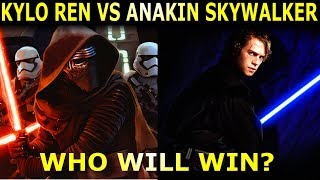 Kylo Ren Episode 7 Vs Anakin Skywalker Episode 3 Who Wins  Star Wars Versus [upl. by Repmek]