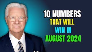 Lucky Numbers 10 NUMBERS MOST LIKELY TO APPEAR IN AUGUST 2024  Bob Proctor [upl. by Gothurd901]