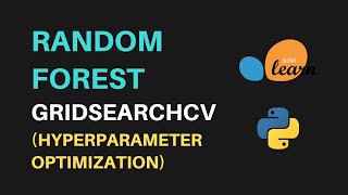 Random Forest Hyperparameter Tuning using GridSearchCV  Machine Learning Tutorial [upl. by Merrill]