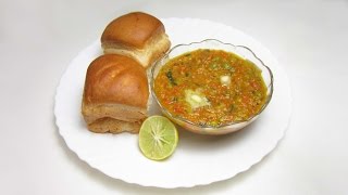 Recipe  Pav Bhaji in Amazing Way [upl. by Dustan]