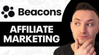 How To Use Beacons AI For Affiliate Marketing 2024  FULL GUIDE [upl. by Honniball]