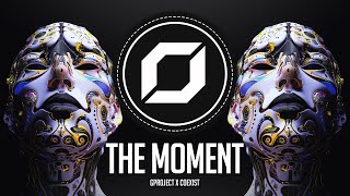 TECHNO ◉ Gproject X COEXIST  The Moment [upl. by Edny]