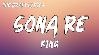 Sona Re Lyrics  King  UnofficialUnreleased Song  Clear Version [upl. by Ognimod748]