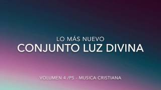 Conjunto Luz Divina Vol 4 P5 [upl. by Redvers169]