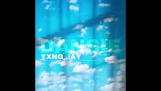 Yxng Jay  DANSIE [upl. by Atisusej]