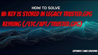 Solve  W Key is stored in legacy trustedgpg keyring etcapttrustedgpg [upl. by Inor270]