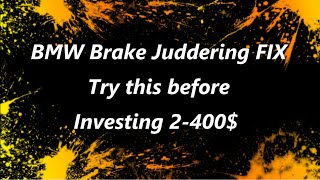 BMW Brakes Juddering  Try this Easy Fix [upl. by Deach]