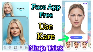 How to use face app pro version free  Face app pro free use kare  Face app pro free  face app pro [upl. by Otte]