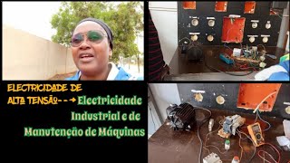 Electricidade de Alta Tensão Electricidade Industrial e de Manutenção de Máquinas [upl. by Eixid]