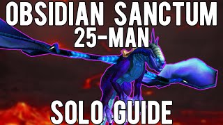 Obsidian Sanctum Solo Mount Farming Guide 25Man [upl. by Wixted]