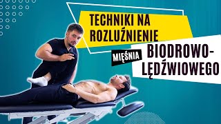 3 skuteczne techniki relaksacji mięśnia biodrowolędźwiowego [upl. by Halas]