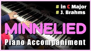 Minnelied  J Brahms Piano Accompaniment Karaoke Ver Piano MR [upl. by Itisahc]