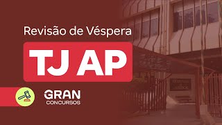 Concurso TJ AP  Revisão de Véspera  Técnico Judiciário [upl. by Justinn]