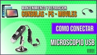 Conectar MICROSCOPIO o CÁMARA USB en móvil 📱 ANDROID  OTG [upl. by Michal]