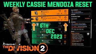 The Division 2 quotWEEKLY CASSIE MENDOZA RESET TU19 LEVEL 40quot December 6th 2023 [upl. by Lorn799]