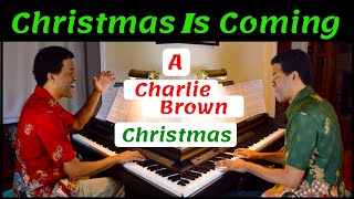 quotChristmas Is Comingquot  A Charlie Brown Christmas  Piano Version  Bossa Nova [upl. by Mauldon]