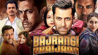 Bajrangi Bhaijaan Full Movie in Hindi  Salman Khan  Kareena Kapoor  Nawazuddin Siddiqui  Review [upl. by Eelanna324]