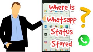 Where is Whatsapp Status Stored [upl. by Tecla]