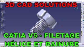 Catia V5  Part  Créer un filetage avec une hélice [upl. by Namhar]