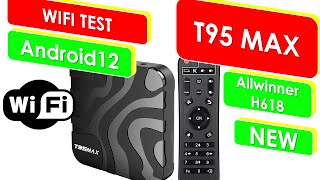 TV BOX T95 MAX WIFI TEST Android 12 [upl. by Rollet]