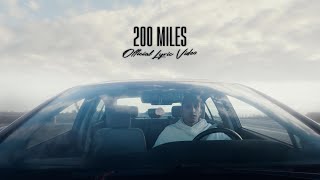 Kam Prada  200 Miles Official Lyric Video [upl. by Iadahs]