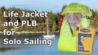 Spinlock Deckvest 6D amp Ocean Signal rescueMe PLB1 combined for Solo Sailing [upl. by Eladroc]