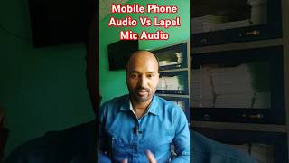 Lapel Mic Audio Vs Mobile Phone Audio techdoot shorts tech [upl. by Limoli]