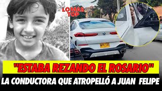 Identifican a la conductora que atropelló a Juan Felipe y lo mató  lo más TOP [upl. by Land807]