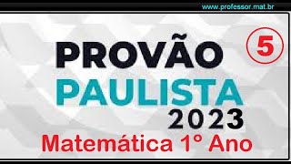 Prova Paulista 2023  1º ano Questão 5 [upl. by Celine656]