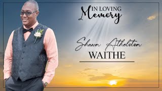 Celebrating the Life of Shawn Athelston Waithe [upl. by Eanrahc]