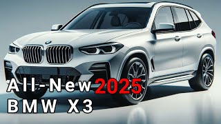 2025 BMW X3 Revealed  The Ultimate Revolution Feature  AutoCars [upl. by Eahcim]