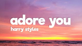 Harry Styles  Adore You Lyrics [upl. by Eahsan411]