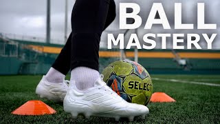 Master Your Close Control With These 5 Ball Mastery Exercises [upl. by Ennairac]