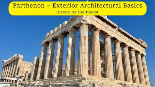 Parthenon – Exterior Architectural Basics [upl. by Ragse]