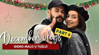 Decembar vlog 6  Idemo u Tuzlu Snimanje  shopping [upl. by Gian303]