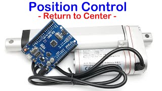 Arduino Linear Actuator Position Control  Linear Actuator with Position Feedback Return to Center [upl. by Marcelline]